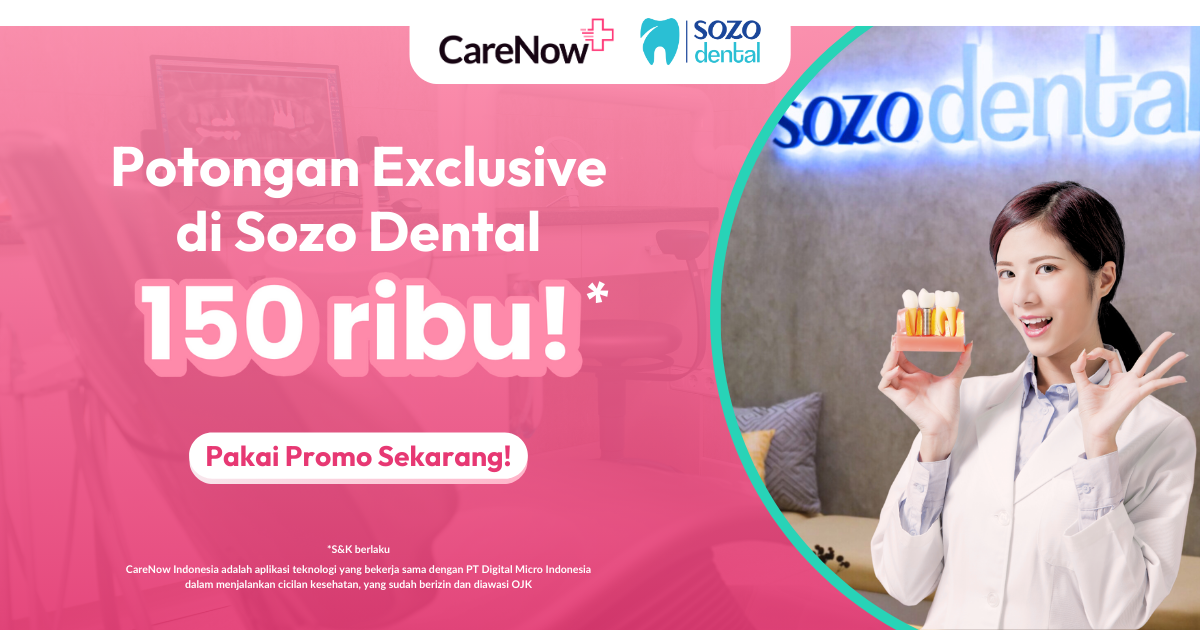Potongan s.d. Rp150rb di Sozo Dental